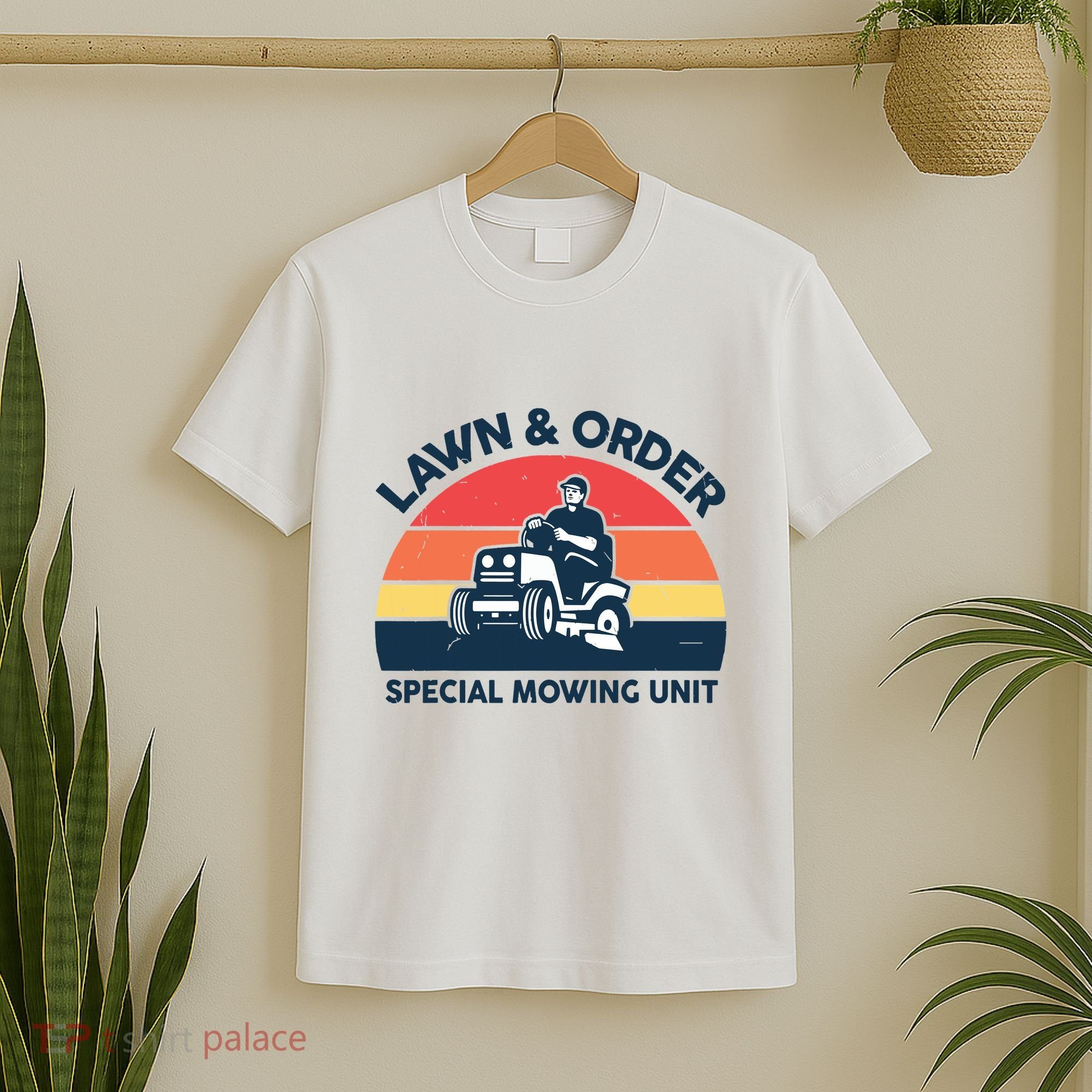 Lawn Order Special Mowing Unit Funny Mower Gardening Dad T-Shirt
