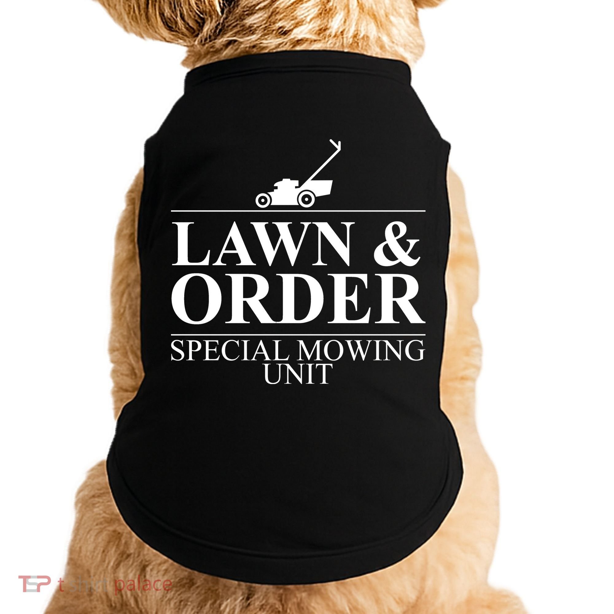 Lawn & Order Special Mowing Unit Doggie Tank