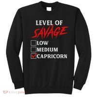 Level Of Savage Capricorn Funny Zodiac Queen King Sweatshirt thumb 0