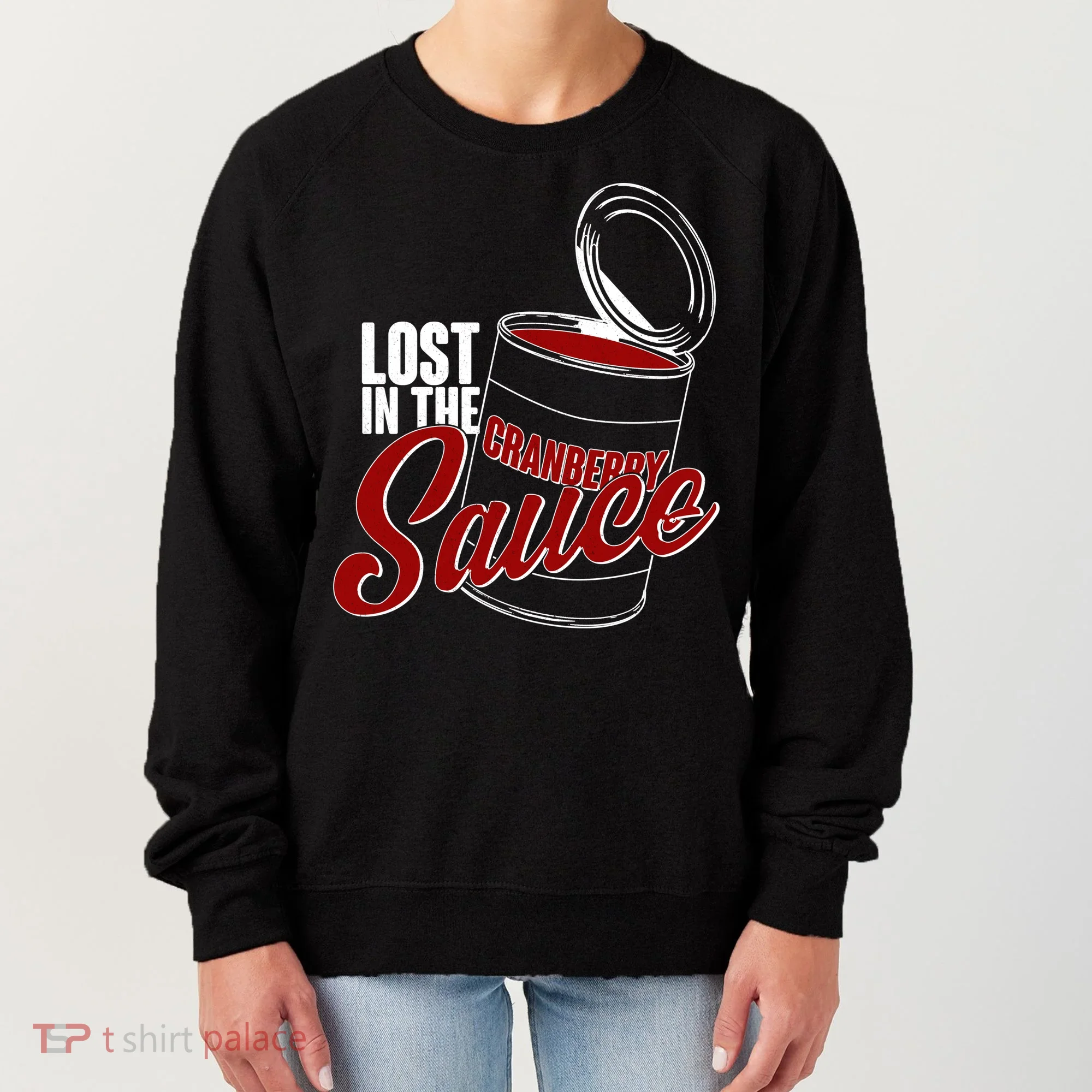 Lost In The Cranberry Sauce Women's Sweatshirt