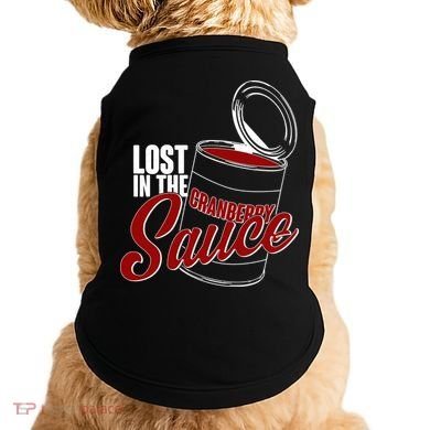 Lost In The Cranberry Sauce Doggie Tank