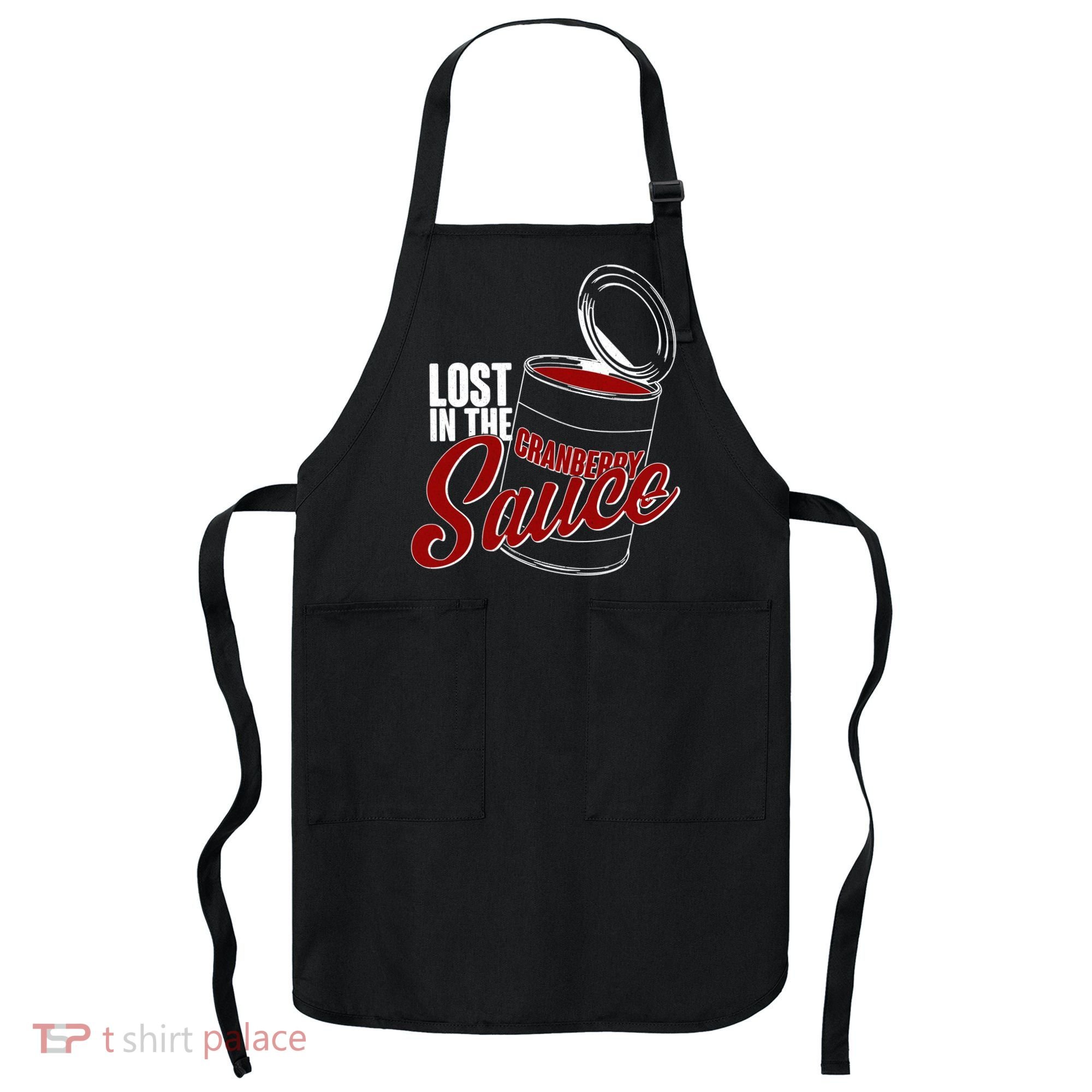 Lost In The Cranberry Sauce Apron