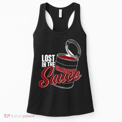 Lost In The Cranberry Sauce Women's Tank Top