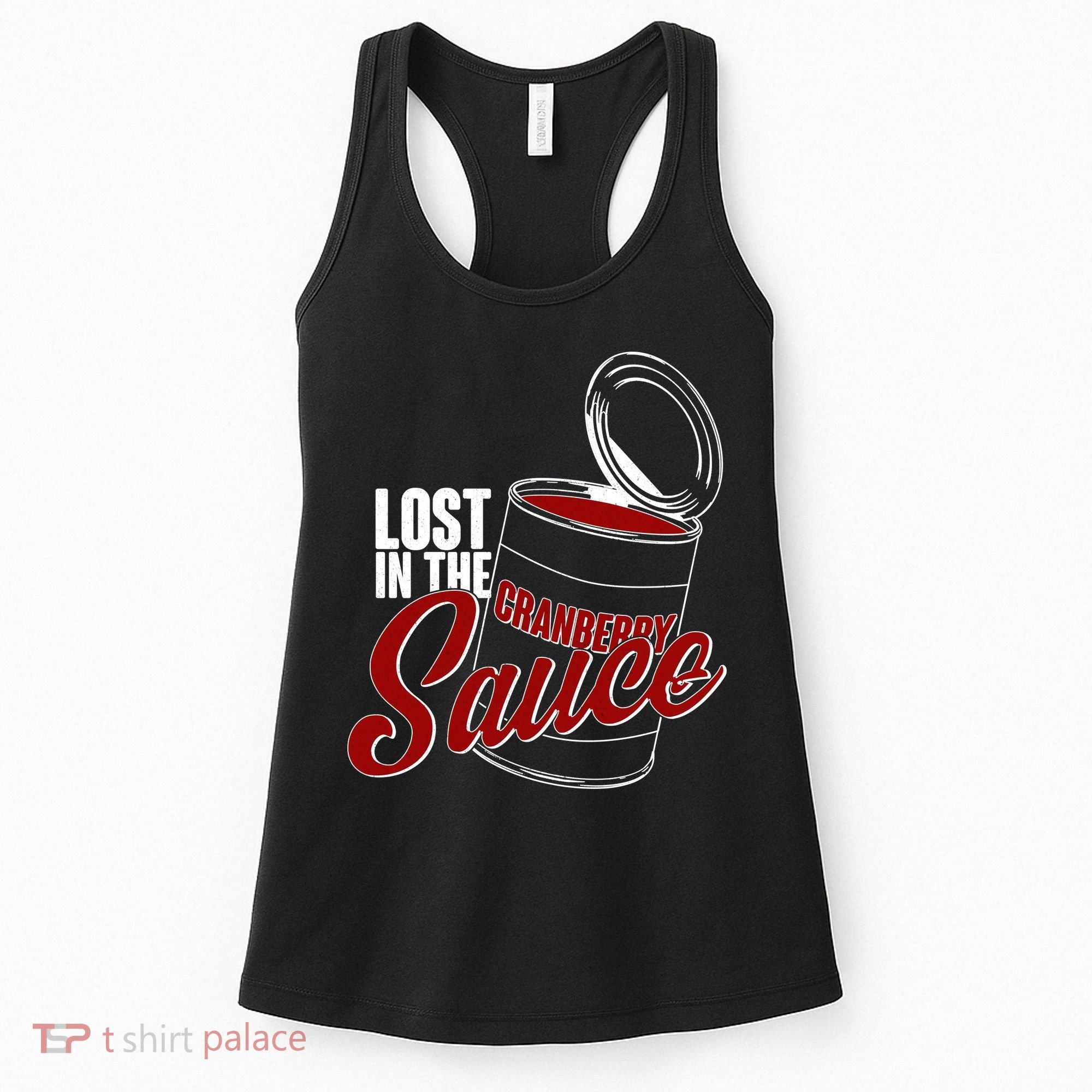 Lost In The Cranberry Sauce Women's Tank Top