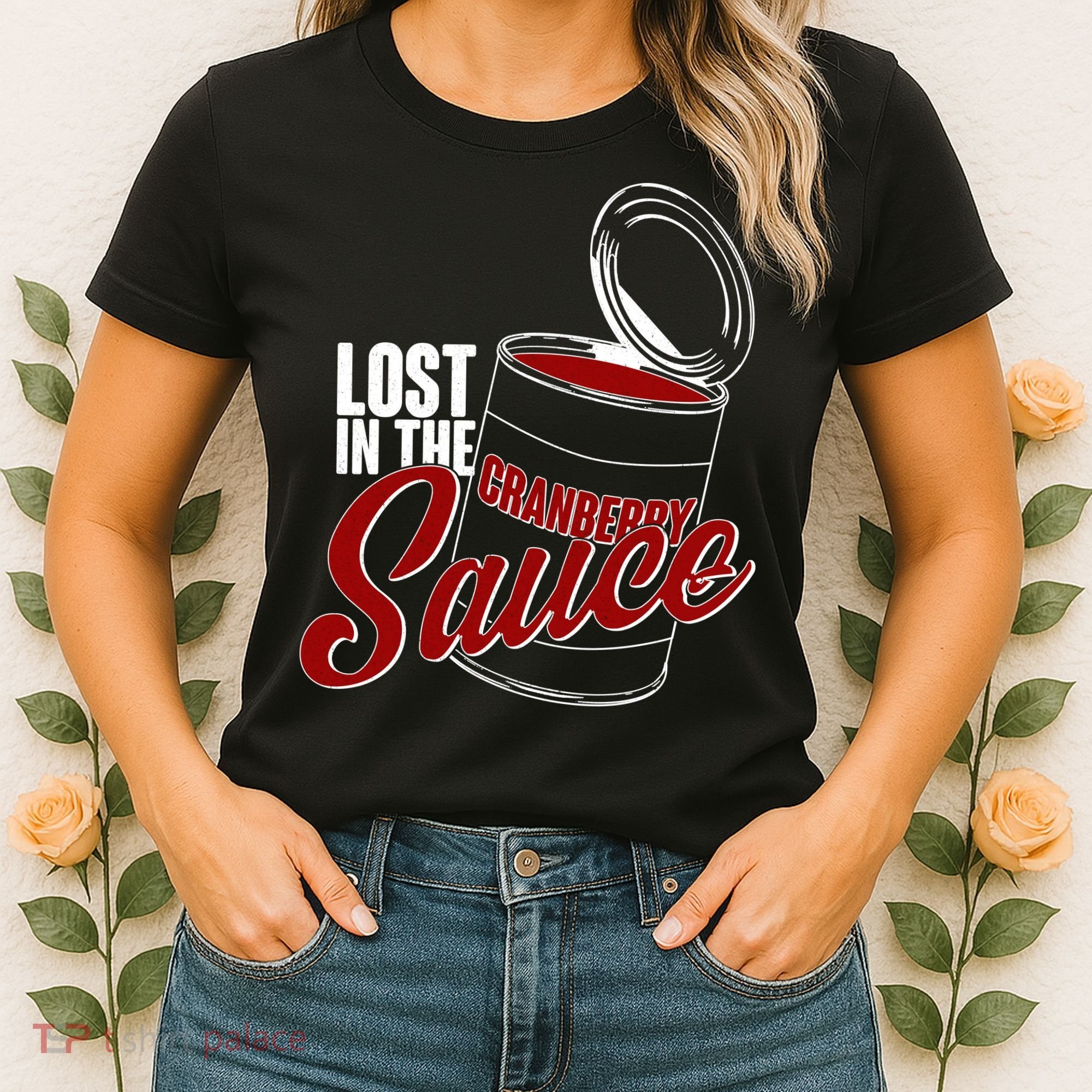 Lost In The Cranberry Sauce Women's T-Shirt