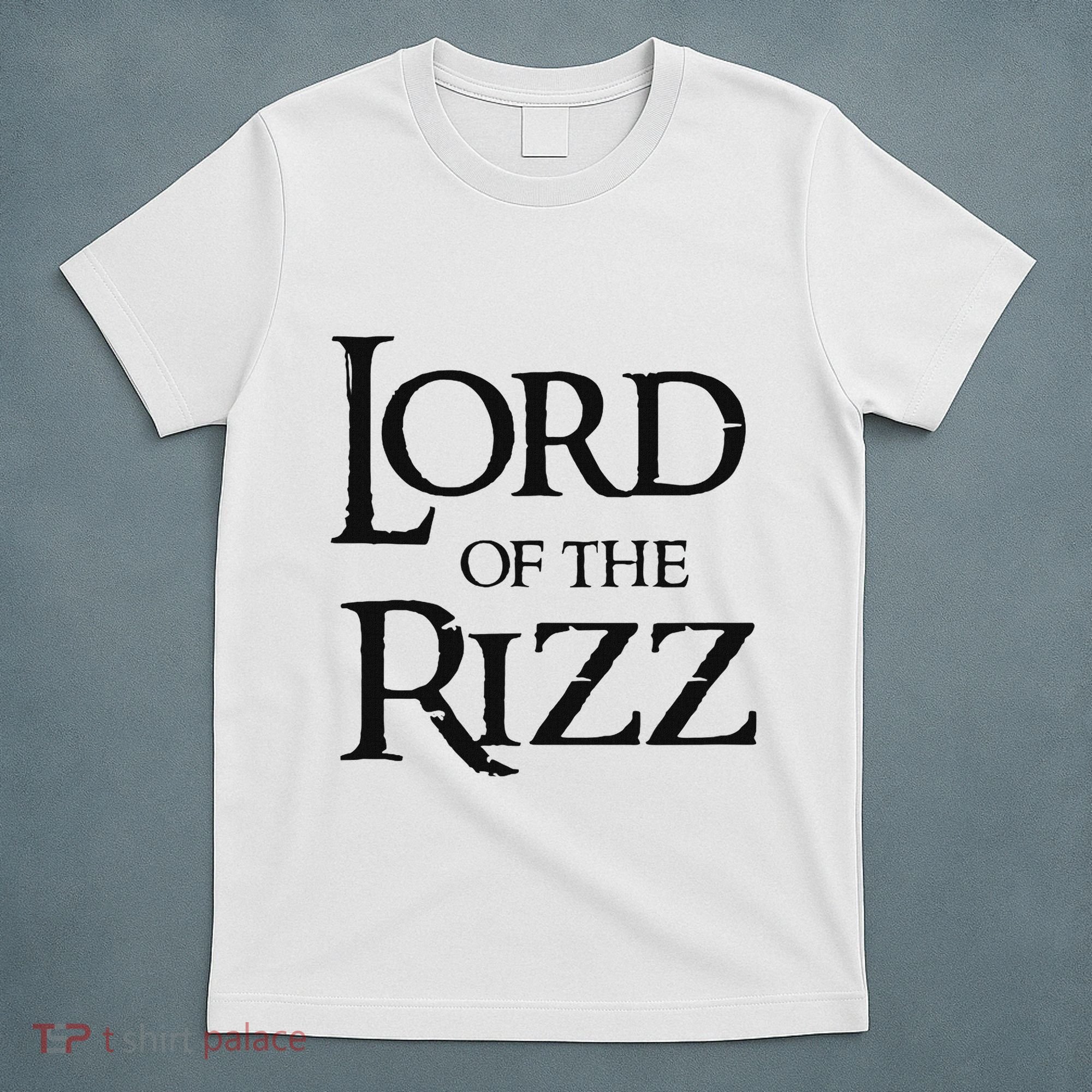Lord Of The Rizz Epic Rizz T-Shirt