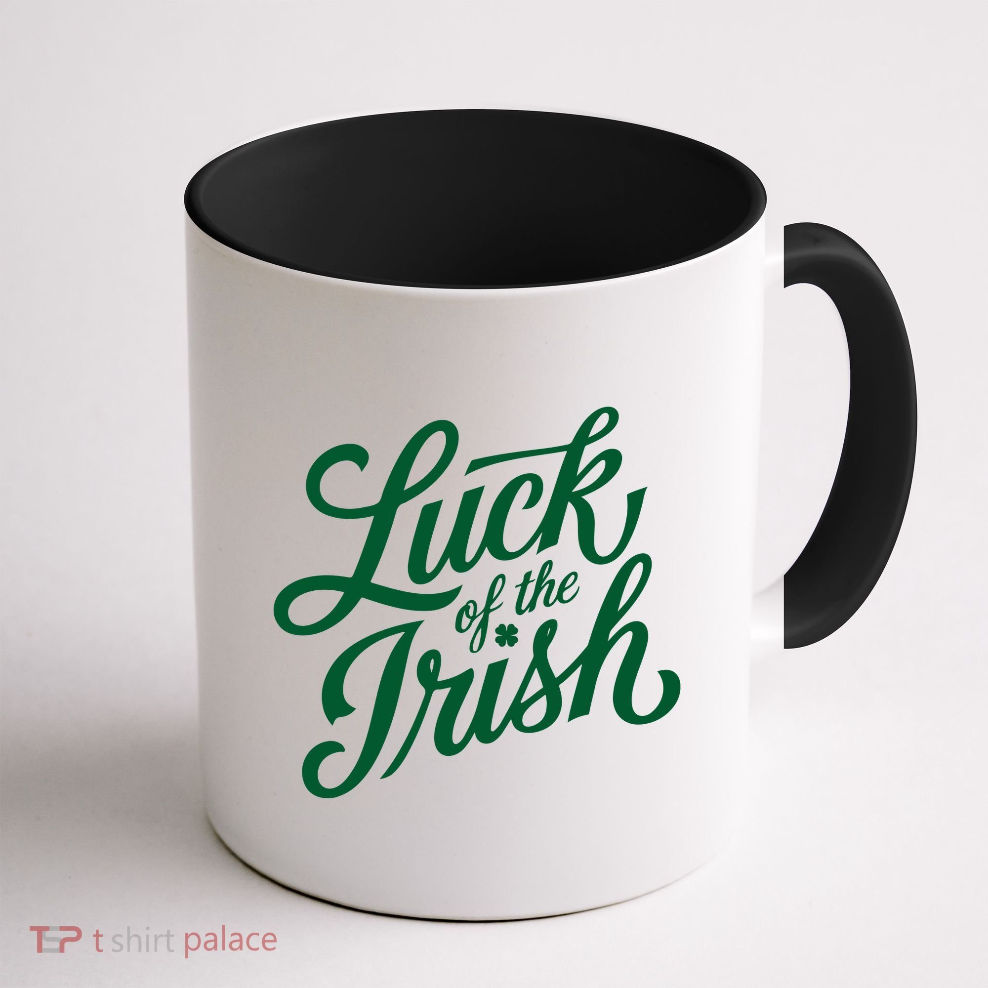 Luck Of The Irish St Patricks Day Coffee Mug