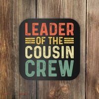 Leader Of The Cousin Crew Funny Leader Coaster thumb 0