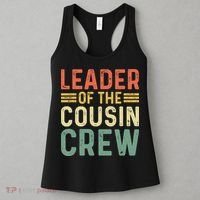 Leader Of The Cousin Crew Funny Leader Women's Tank Top thumb 3