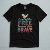 Land of the Free Because of the Brave T-Shirt thumb 5