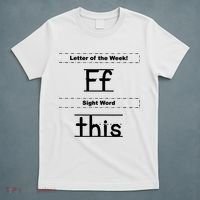 Letter Of The Week Ff Sight Word This T-Shirt thumb 5