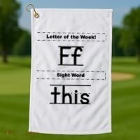 Letter Of The Week Ff Sight Word This Golf Towel thumb 1