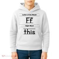 Letter Of The Week Ff Sight Word This Kids Hoodie thumb 4