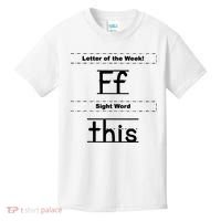 Letter Of The Week Ff Sight Word This Kids T-Shirt thumb 0