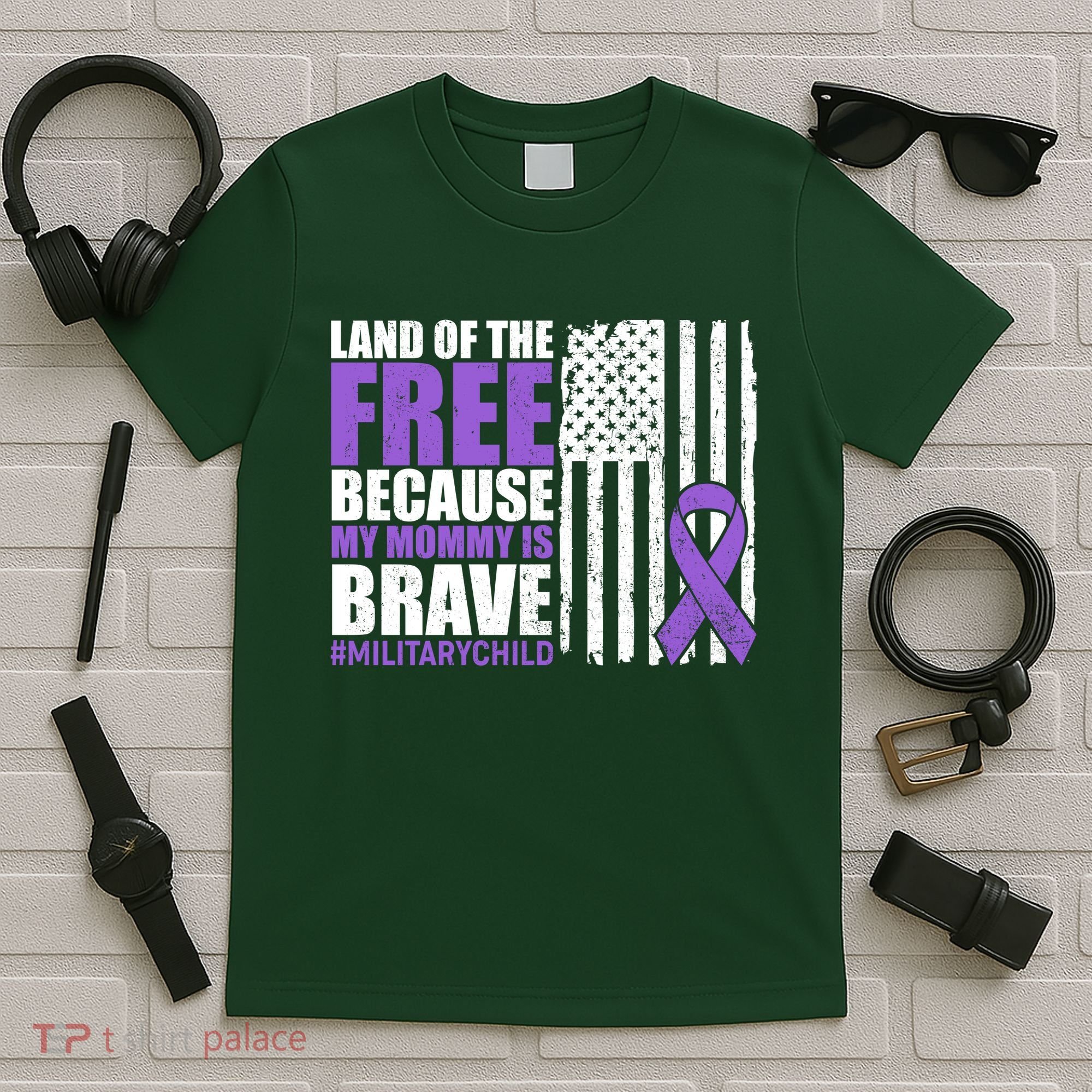 Land Of The Free Because My Mommy Is Brave #Militarychild T-Shirt