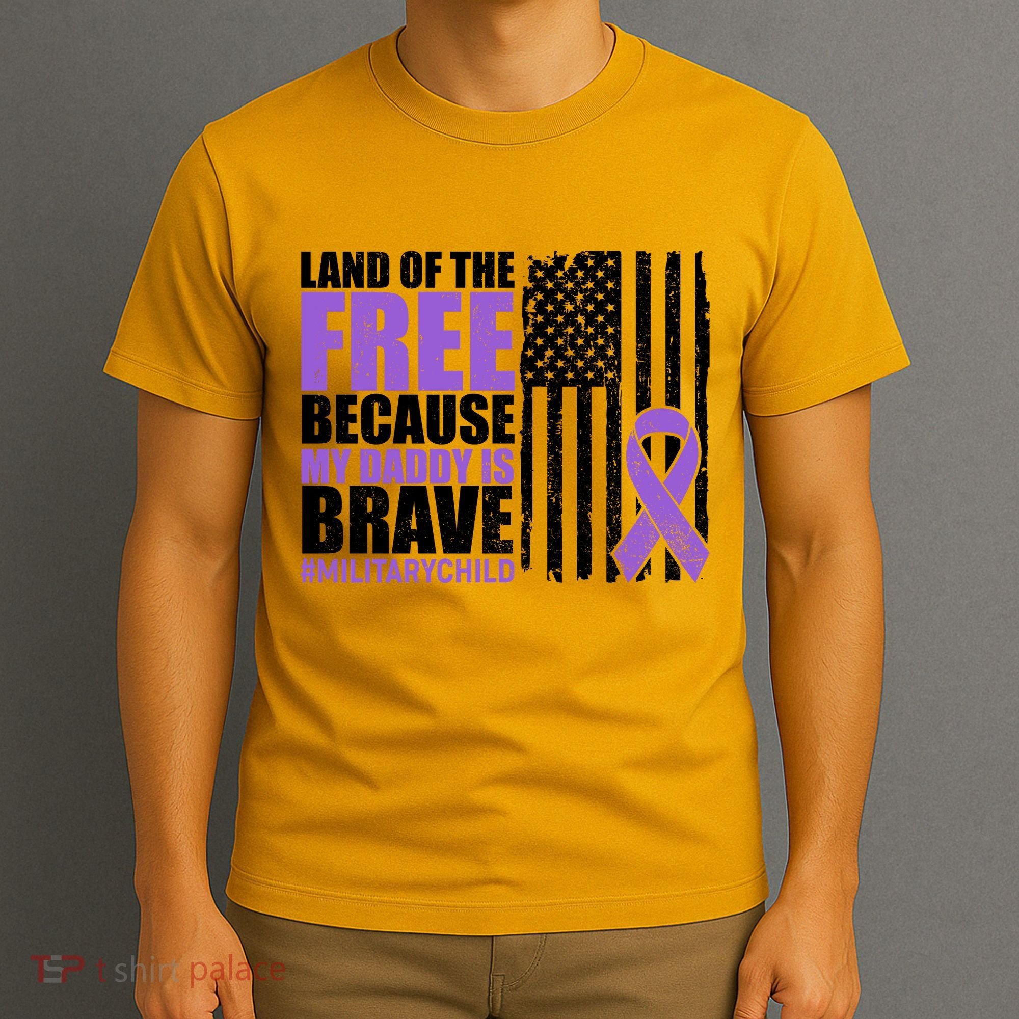 Land Of The Free Because My Daddy Is Brave #Militarychild T-Shirt