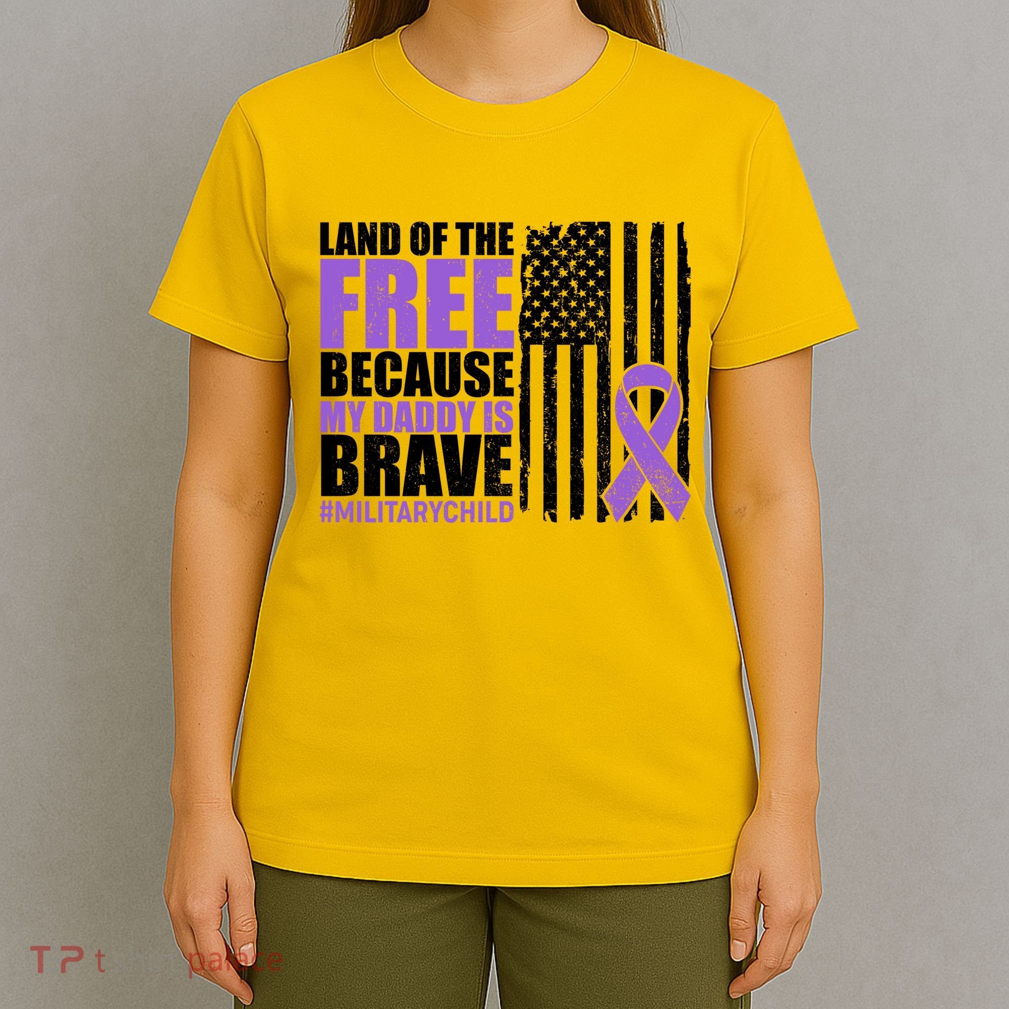 Land Of The Free Because My Daddy Is Brave #Militarychild T-Shirt