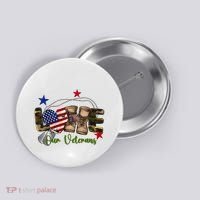 Love Our Veterans Day Proud Military American Flag Button thumb 0