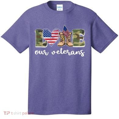 Love Our Veterans Support Our Veterans T-Shirt