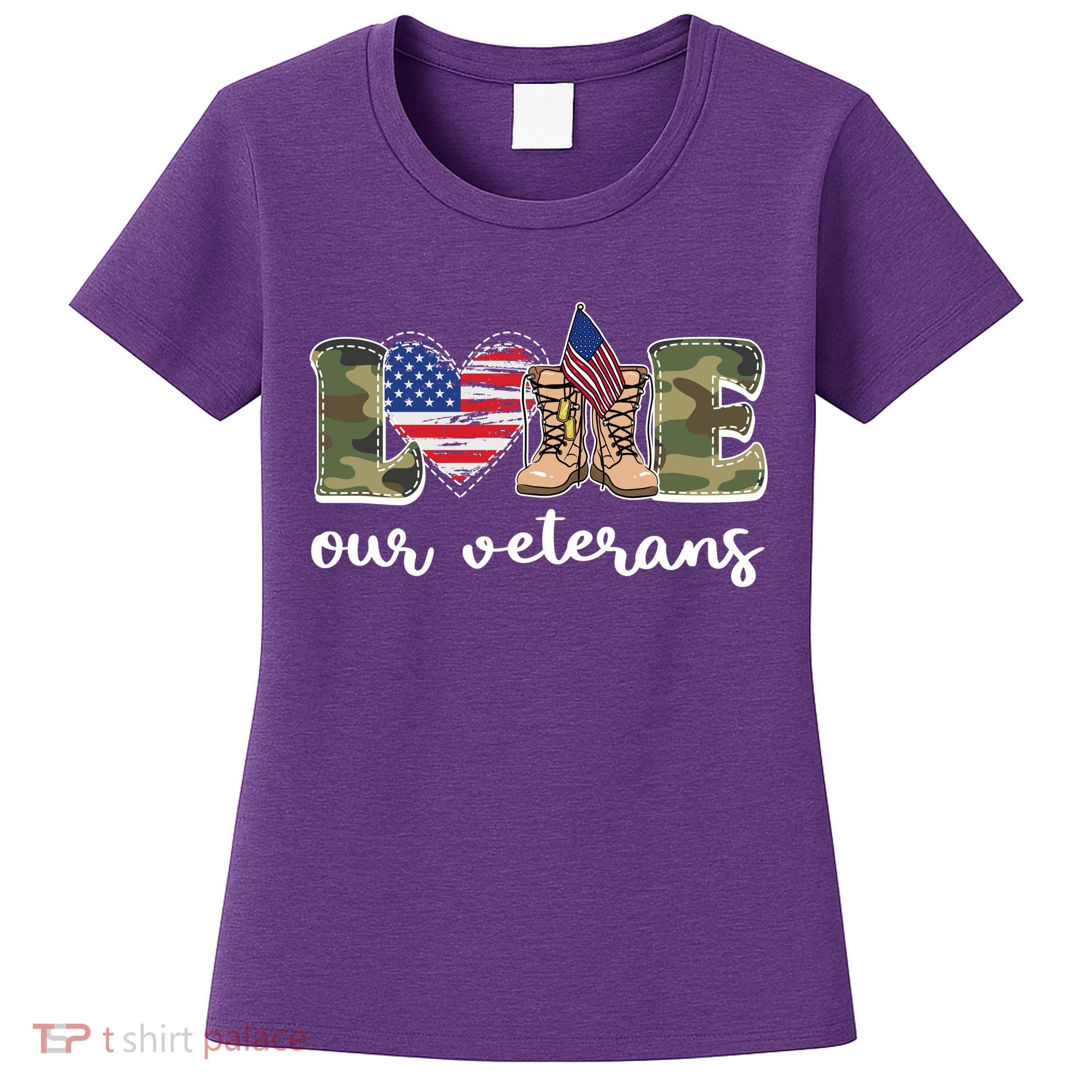 Love Our Veterans Support Our Veterans Women's T-Shirt