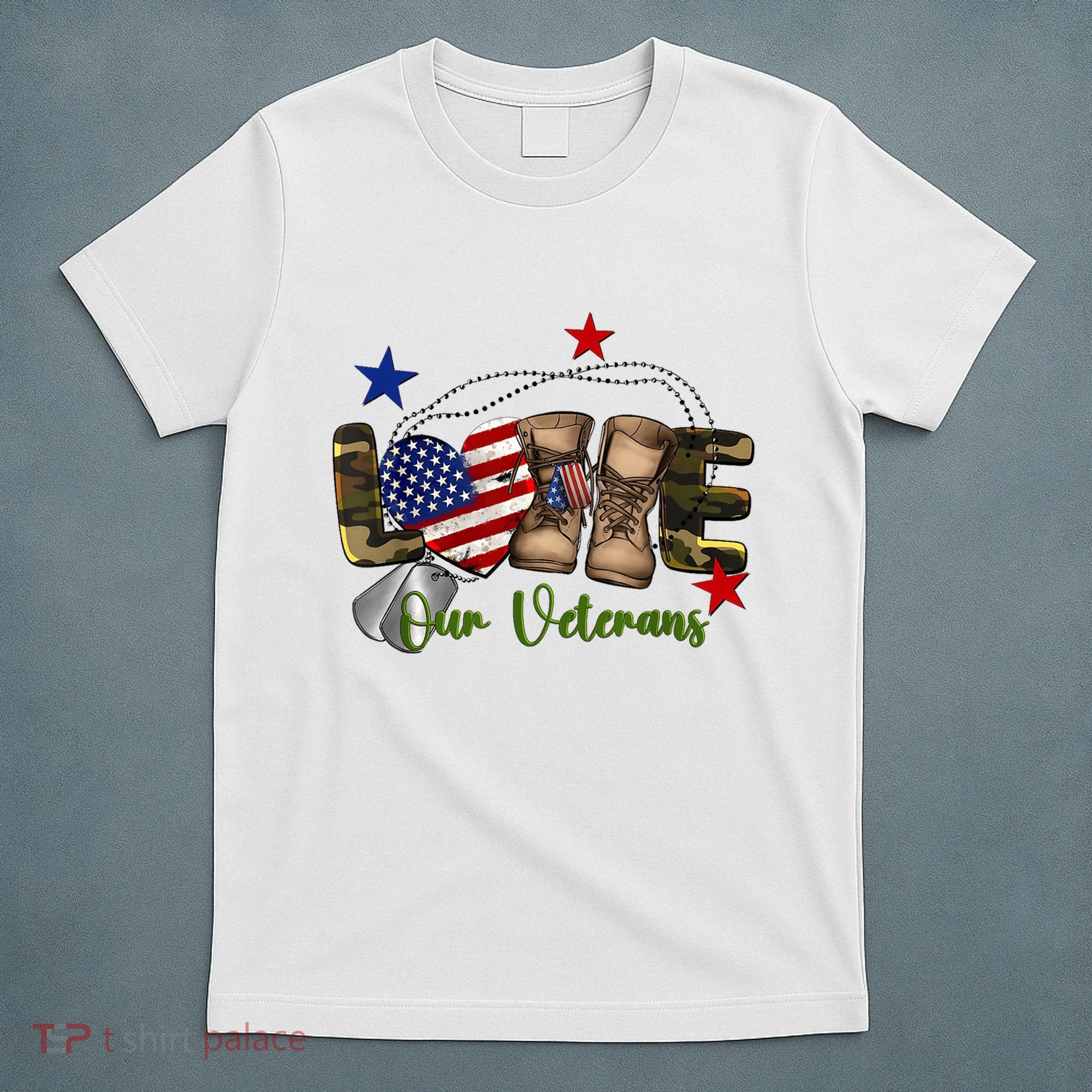 Love Our Veterans Day Proud Military American T-Shirt
