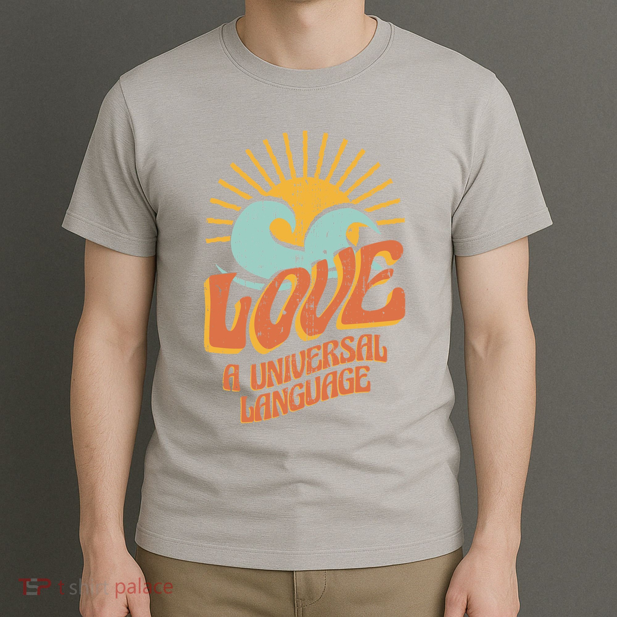 Love A Universal Language T-Shirt