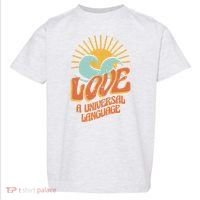 Love A Universal Language Toddler T-Shirt thumb 0