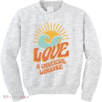 Love A Universal Language Kids Sweatshirt
