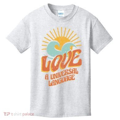 Love A Universal Language Kids T-Shirt