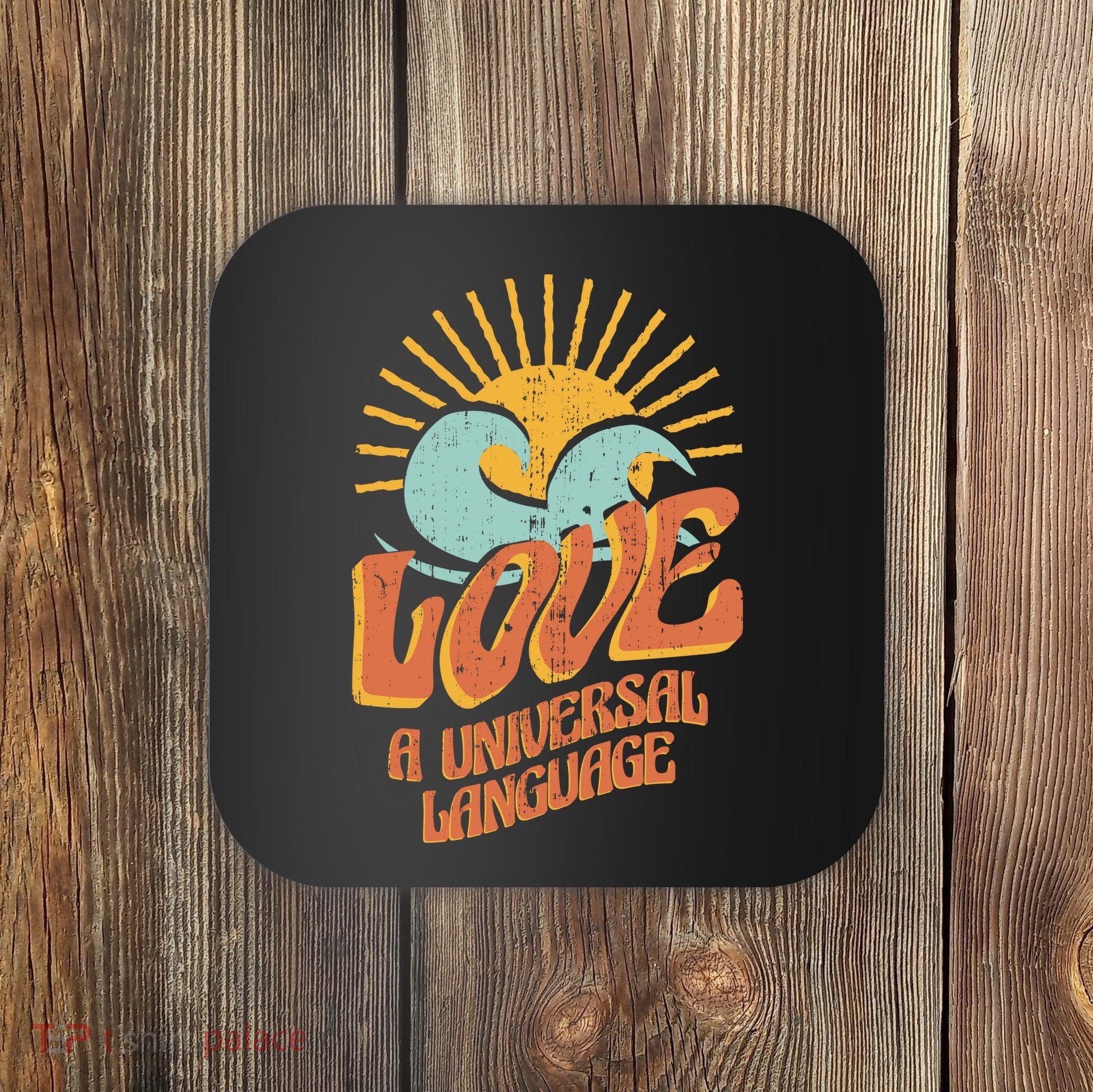 Love A Universal Language Coaster