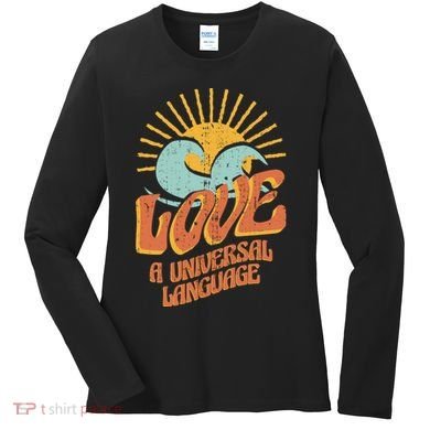 Love A Universal Language Women's Long Sleeve Shirt