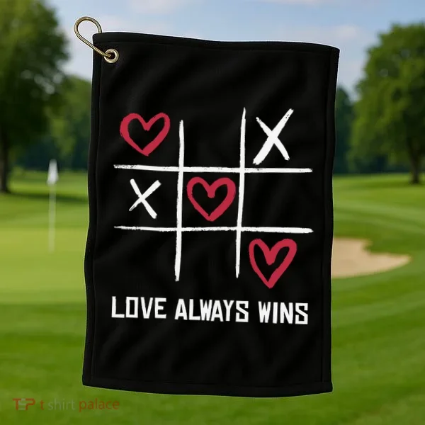 Love Always Wins Game Golf Towel