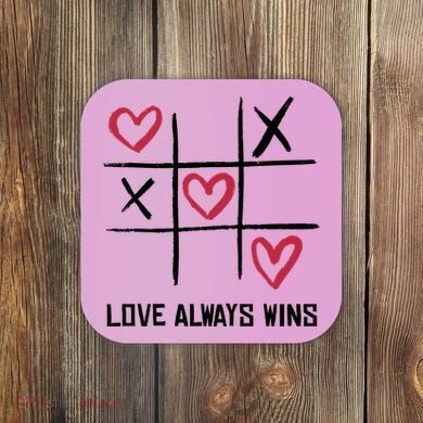 Love Always Wins Game Coaster