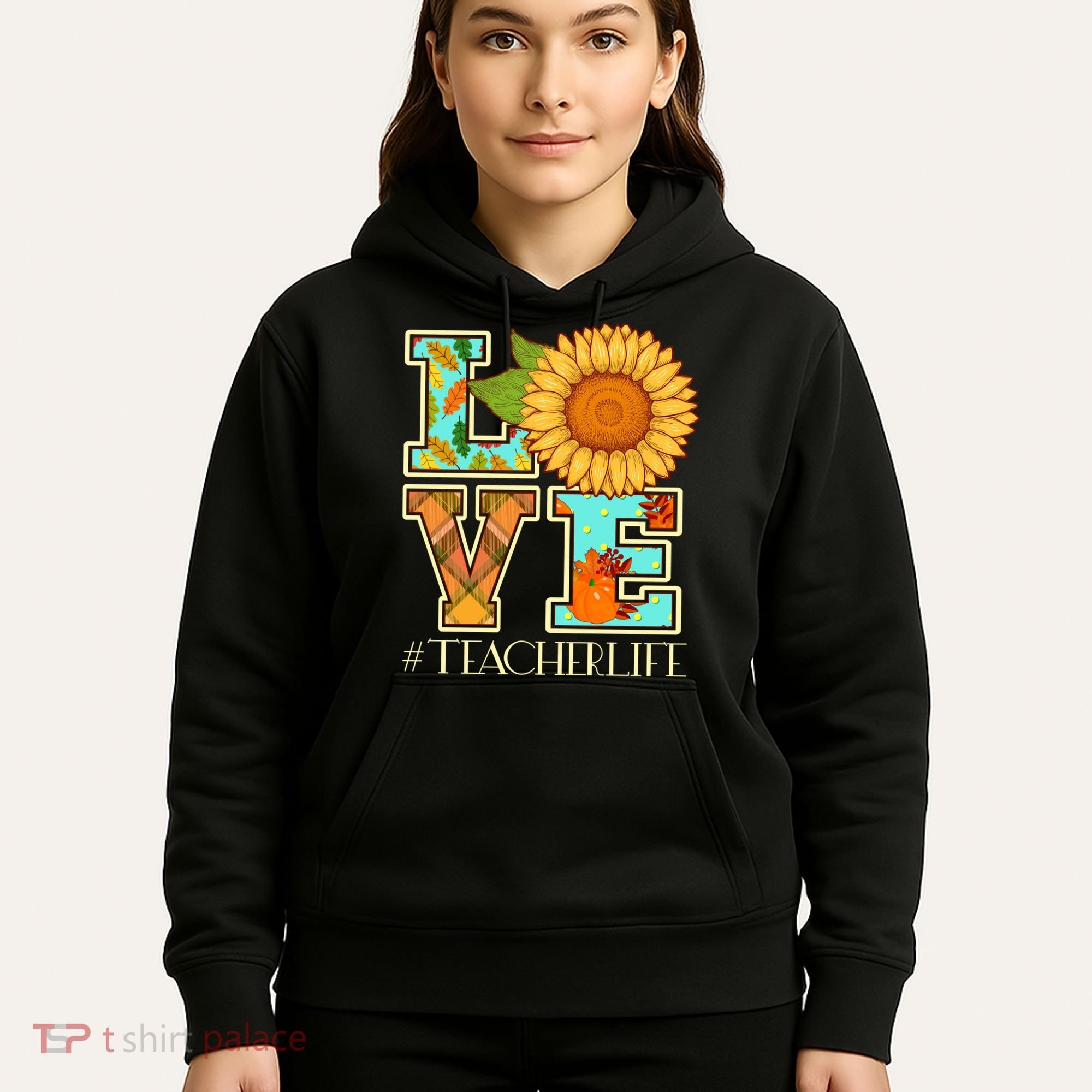 Love Autumn Fall #Teacher Life Hoodie