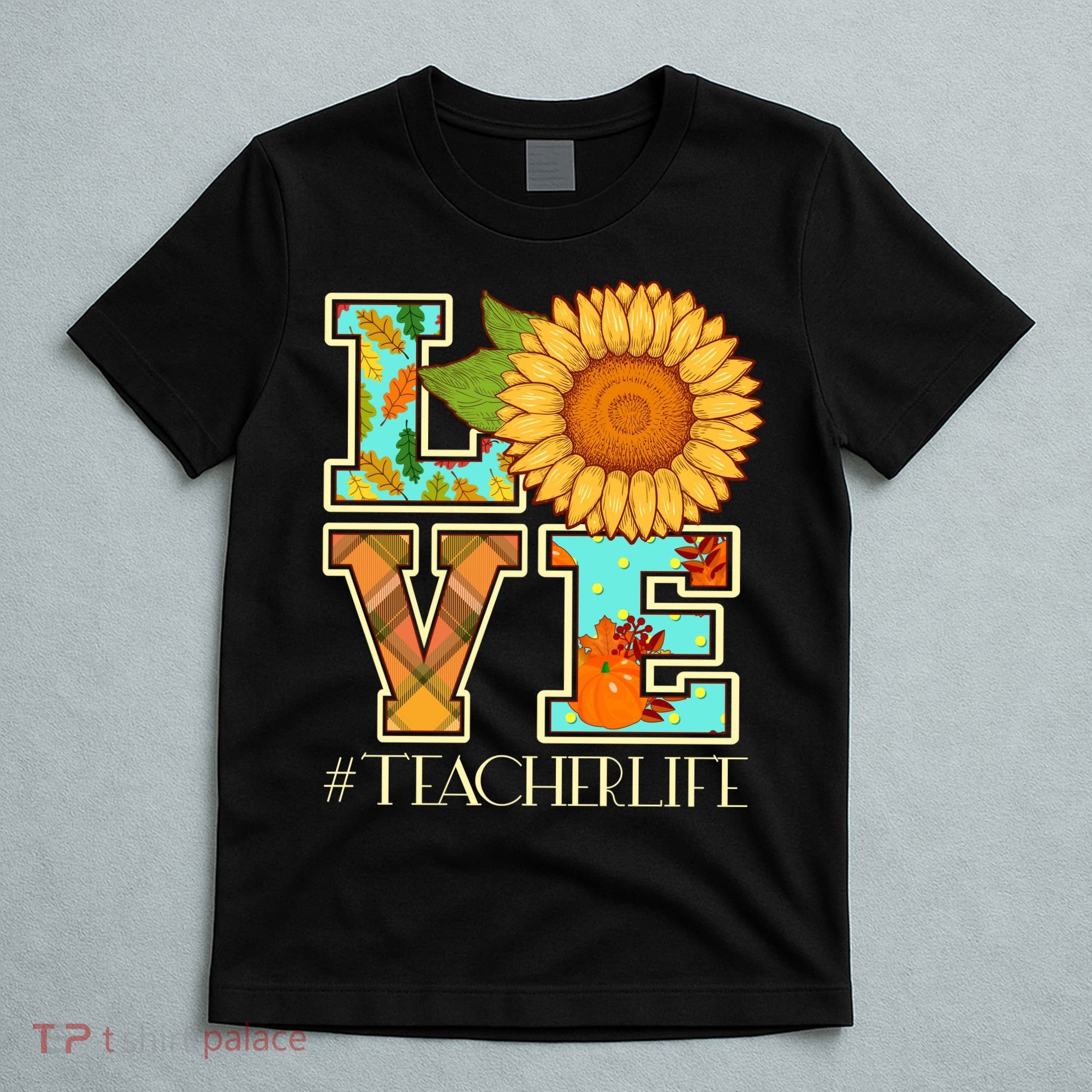 Love Autumn Fall #Teacher Life T-Shirt