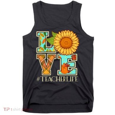 Love Autumn Fall #Teacher Life Tank Top