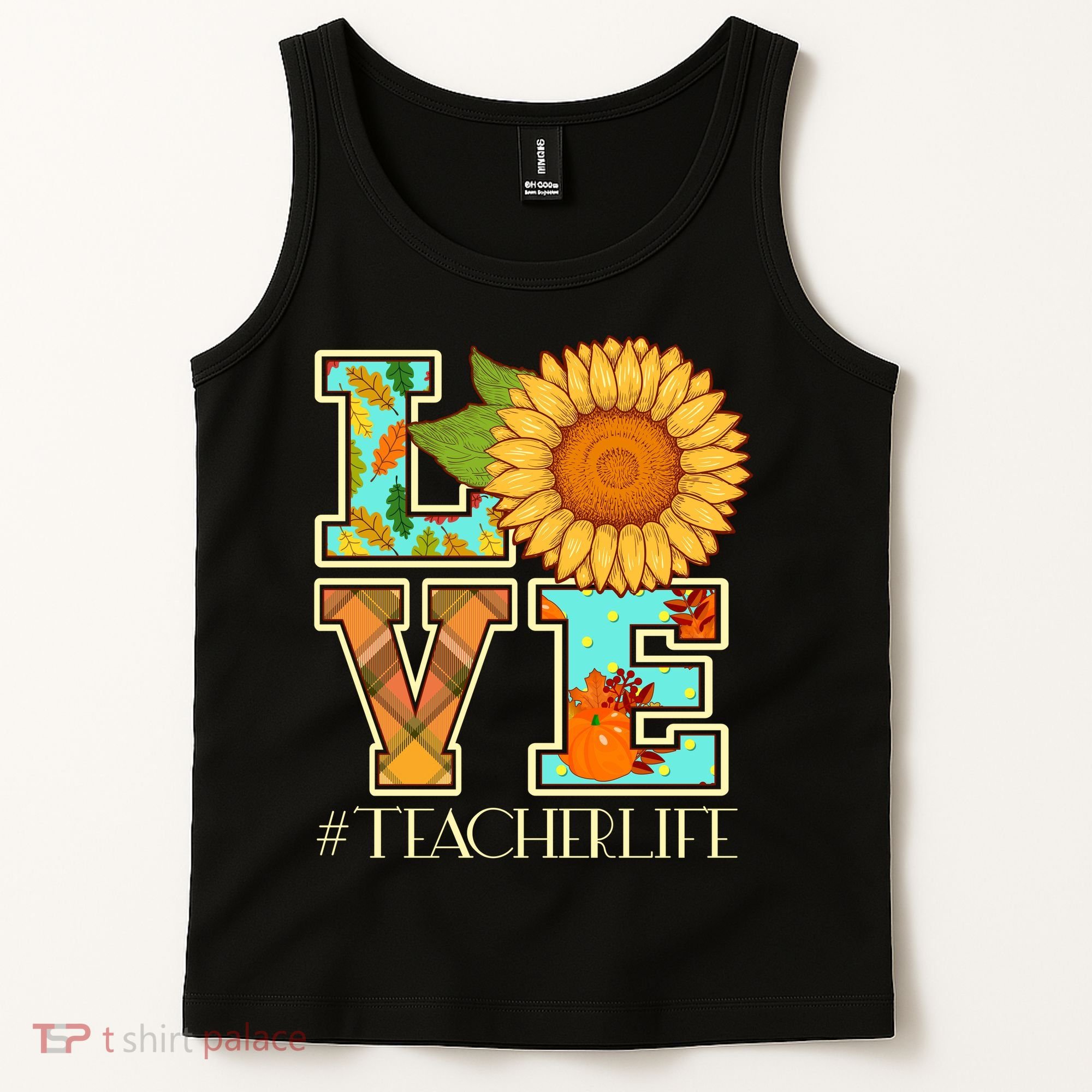 Love Autumn Fall #Teacher Life Tank Top