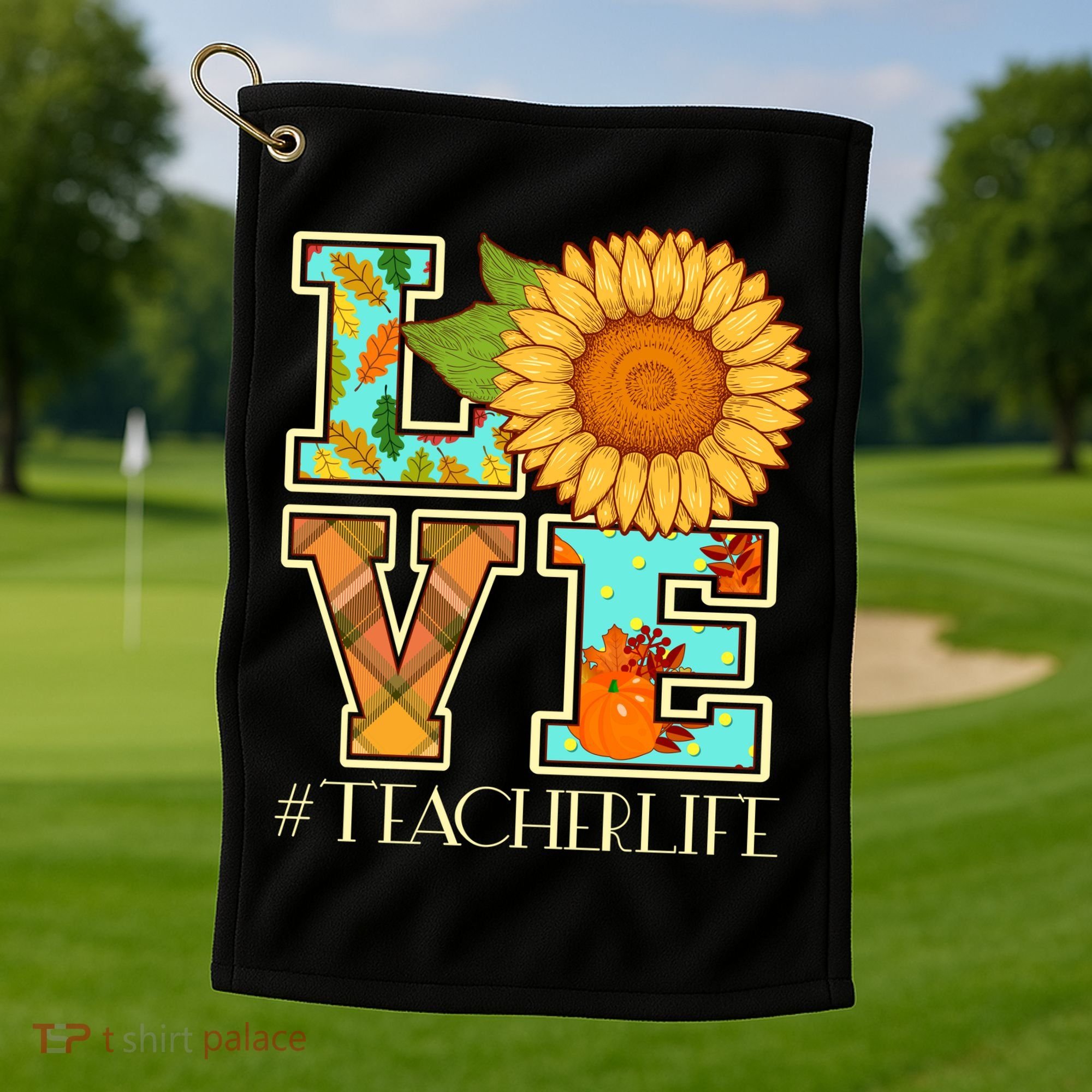 Love Autumn Fall #Teacher Life Golf Towel