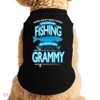 Love Being Grammy More Than Fishing Doggie Tank thumb 0