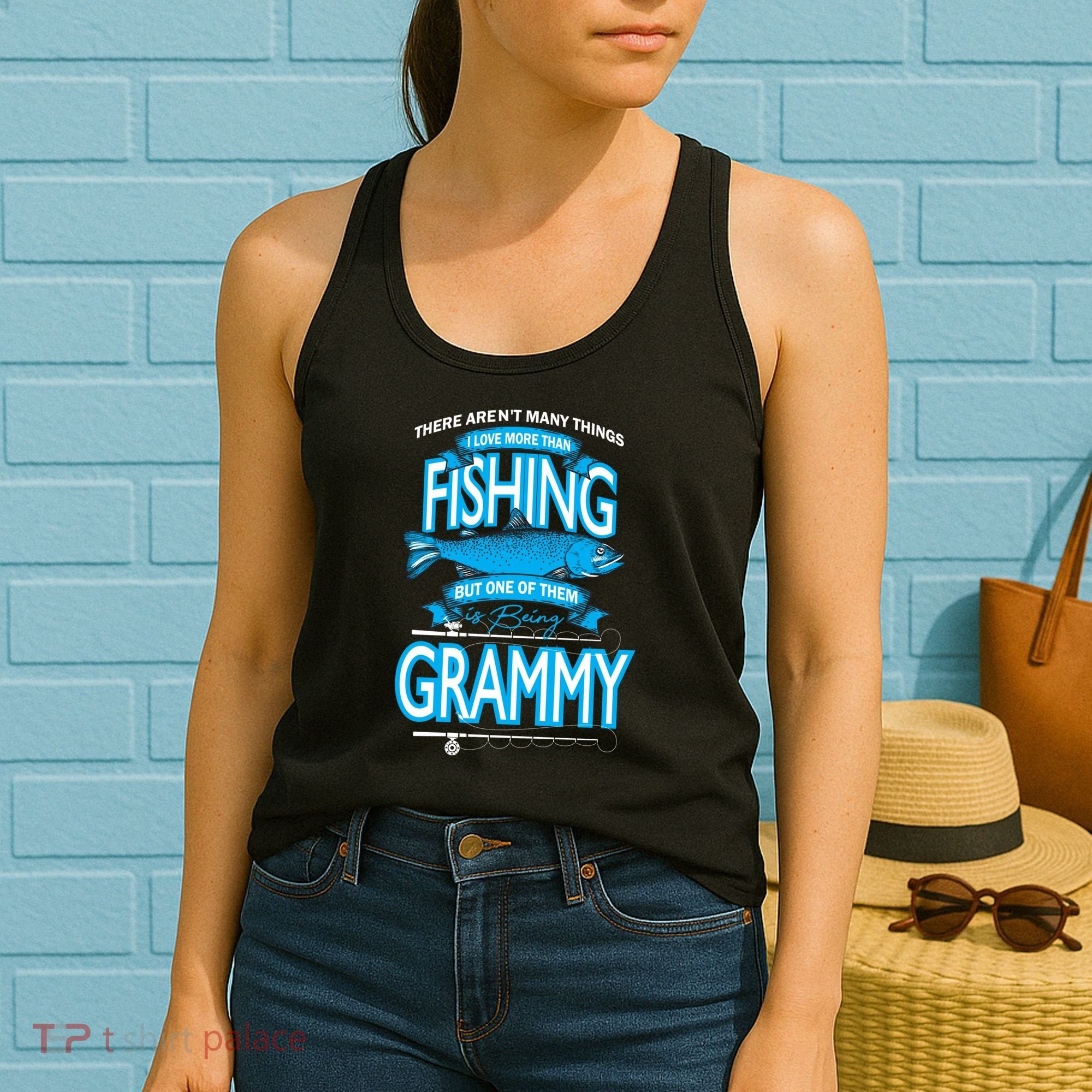 Love Being Grammy More Than Fishing Women's Tank Top