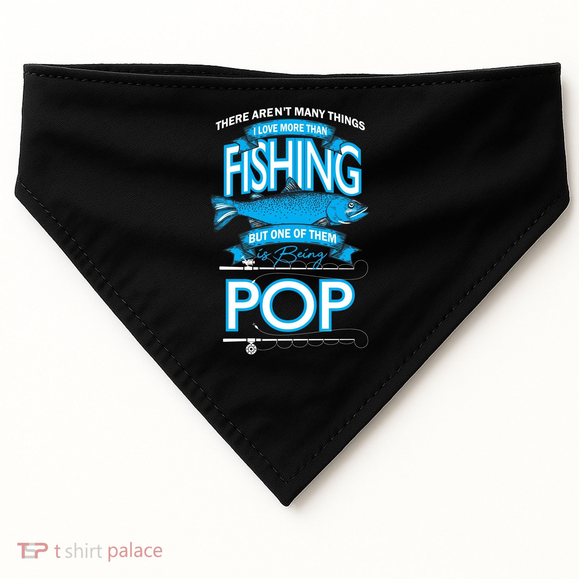 Love Being Pop More Than Fishing USA-Made Doggie Bandana