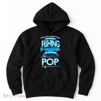 Love Being Pop More Than Fishing Hoodie thumb 0