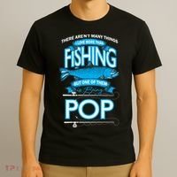 Love Being Pop More Than Fishing T-Shirt thumb 3