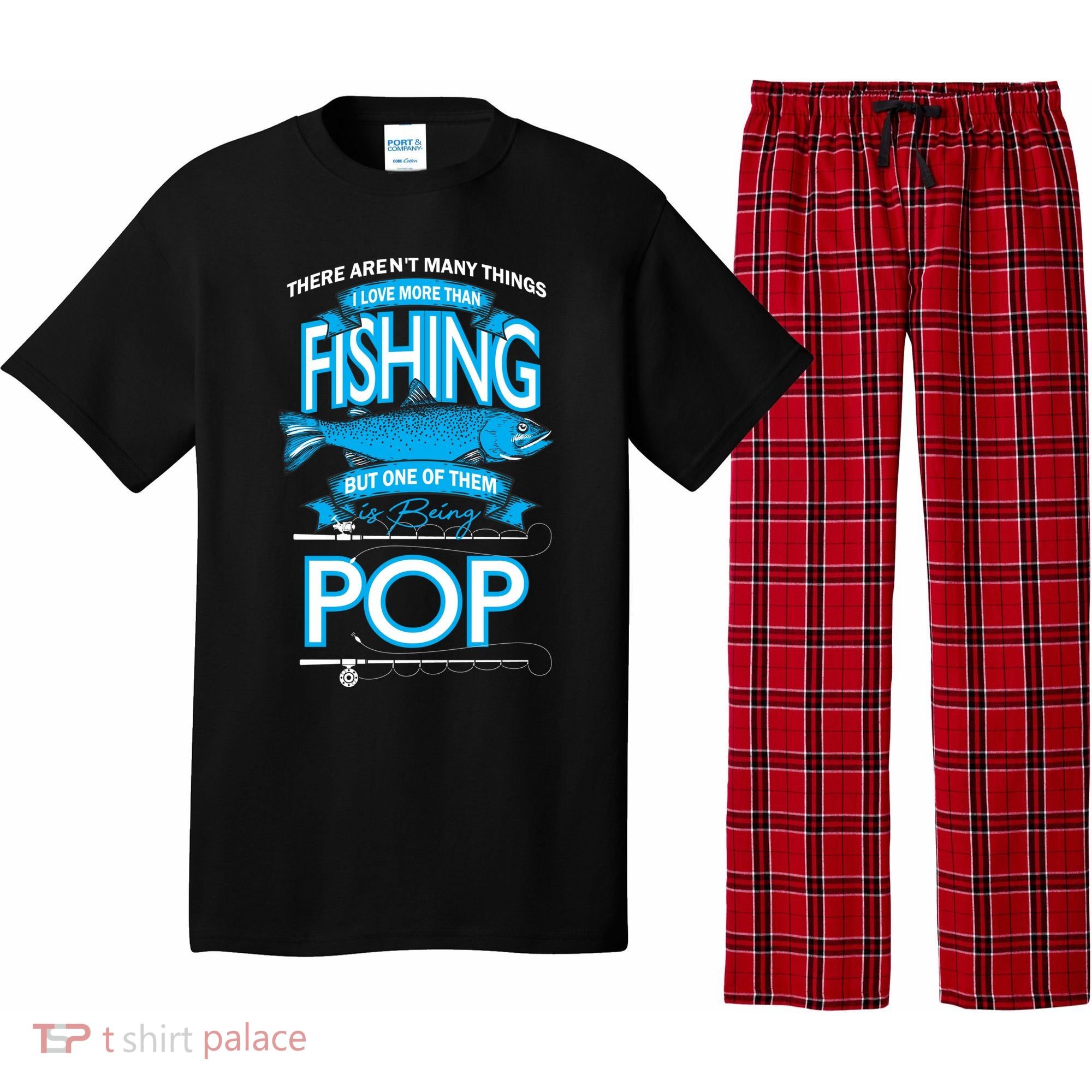 Love Being Pop More Than Fishing Pajama Set