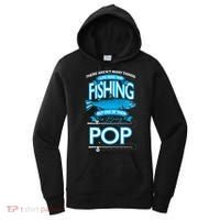 Love Being Pop More Than Fishing Women's Hoodie thumb 0