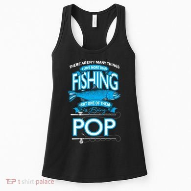 Love Being Pop More Than Fishing Women's Tank Top