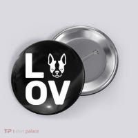 Love Boston Terrier  Button thumb 0