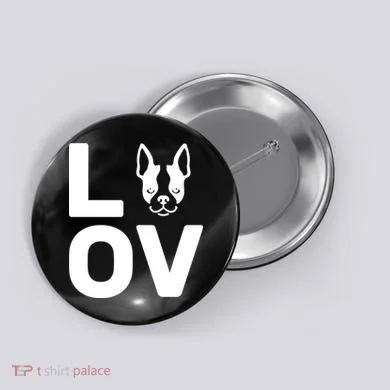 Love Boston Terrier  Button