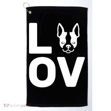 Love Boston Terrier  Golf Towel