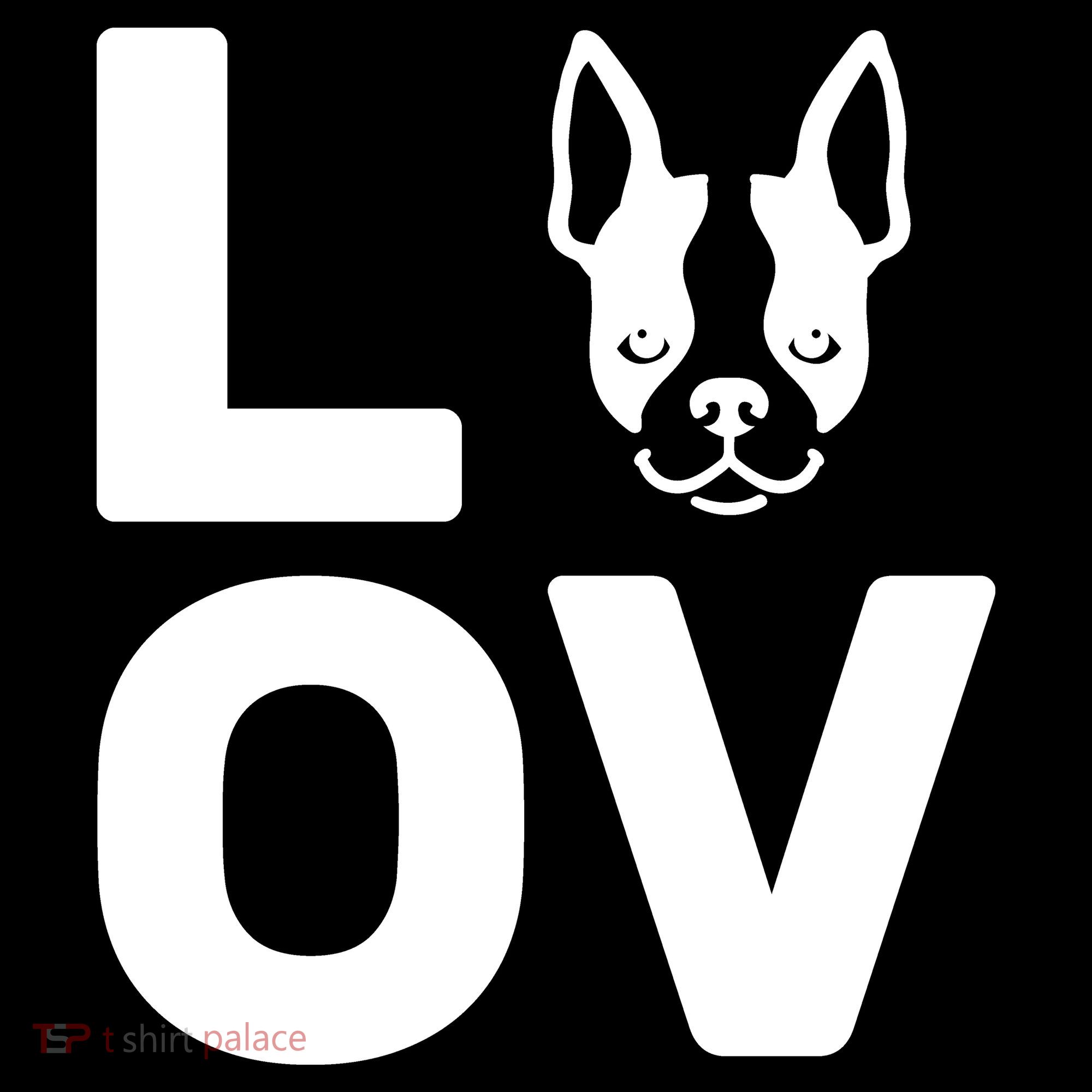 Love Boston Terrier  Women's T-Shirt